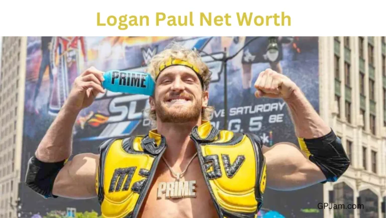 Logan Paul Net Worth: Unveiling His Staggering Net Worth in 2024