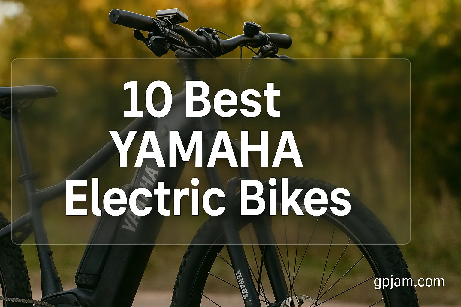 Yamaha electric bike model lineup, Yamaha e-bike battery system, Yamaha commuter bicycle, Yamaha mountain and gravel ebike.