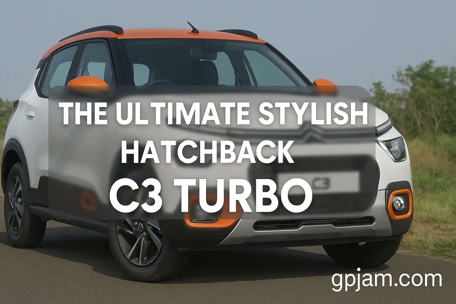 Citroen C3 Turbo 2025 hatchback exterior and interior features